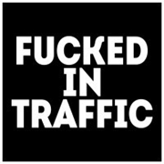 Fucked In Traffic