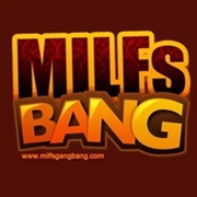 Milfs Bang